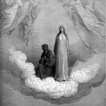 GUSTAVO DORE PICTURES BEATRICE, THE WOMAN, AS THE PORTAL TO HEAVEN. THIS WAS THE FAITH OF DANTE ALIGHIERI, THE AUTHOR OF "THE DIVINE COMEDY" - WHICH DESCRIBED THE WORLD OF PURGATORY, DAMNATION IN HELL, AND ENTRANCE INTO HEAVEN